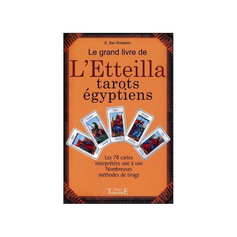 Grand Livre De L'Etteilla Tarots Egyptiens - E San Emeterio